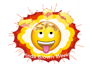 CPSC 312: Minds Blown Weekly
